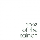 Nose of the Salmon