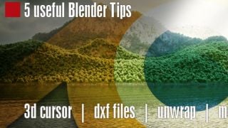 5 useful Blender tips