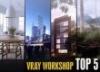 V-Ray Workshop Top 5 (November 9 - 15, 2014)