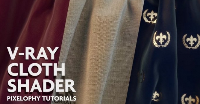 V-Ray Cloth Shader Tutorial