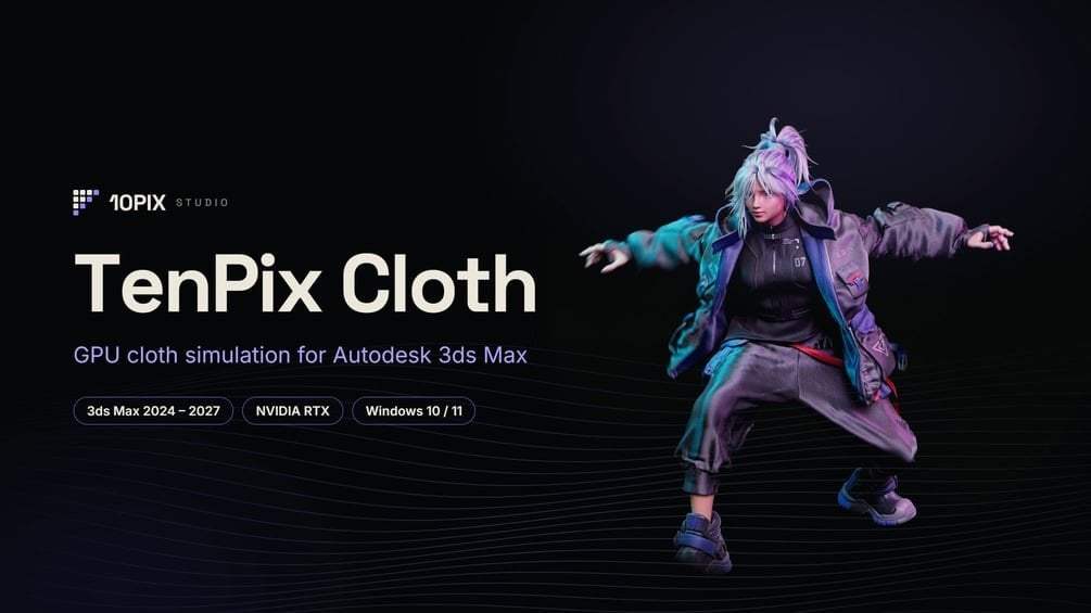 TenPix Cloth brings GPU-accelerated fabric simulation to 3ds Max