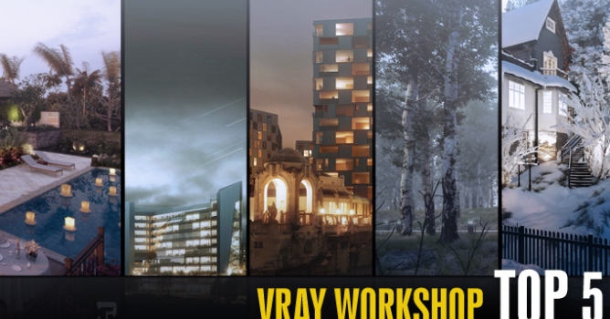 V-Ray Workshop Top 5 (March 2, 2014)