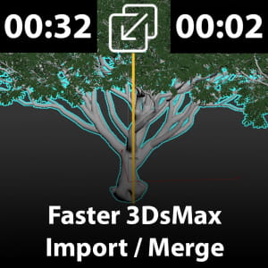 Faster 3DS Max Import