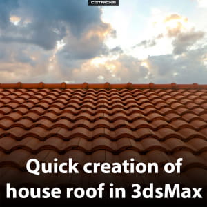Quick creation of house roof in 3dsMax