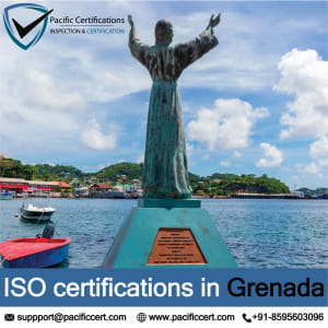 ISO Certifications in Grenada and How Pacific Certifications can help